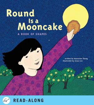 Cover of the book Round is a Mooncake by Julianne Balmain, Jennifer Traig