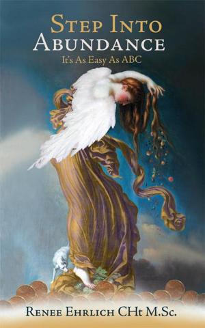 Cover of the book Step into Abundance by Eva Rose