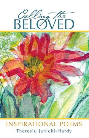 Cover of the book Calling the Beloved by Charlyn Kent RN BSN