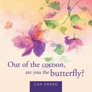 Cover of the book Out of the Cocoon, Are You the Butterfly? by Heidi Carlin