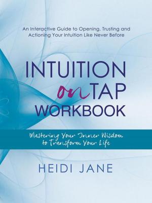 Cover of the book Intuition on Tap Workbook by Carol J Oschmann