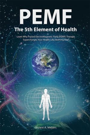 Book cover of Pemf - the Fifth Element of Health