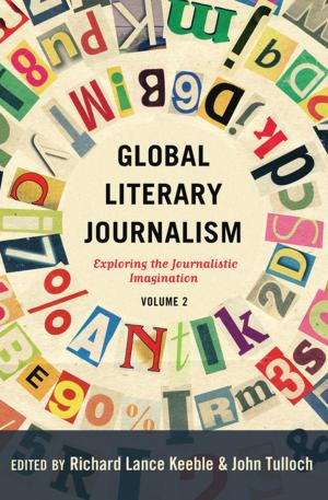 Cover of the book Global Literary Journalism by Annekathrin Holzberger
