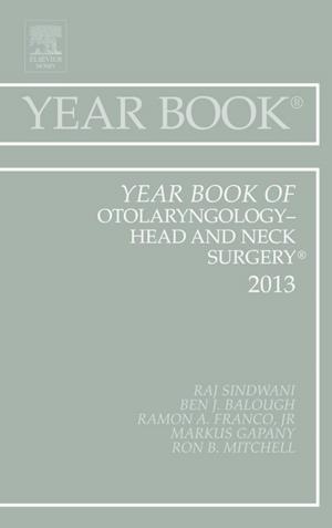 Cover of the book Year Book of Otolaryngology-Head and Neck Surgery 2013, E-Book by Simon Dagenais, CD, PhD, Scott Haldeman, DC, MD, PhD