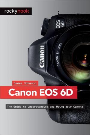 Cover of the book Canon EOS 6D by Markus Varesvuo, Jari Peltomaki, Bence   Mate