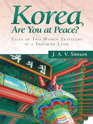 Cover of the book Korea, Are You at Peace? by C. William Ochsenhirt