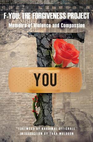 Cover of the book F-You: The Forgiveness Project by H. Smitskamp, Harmen Boersma