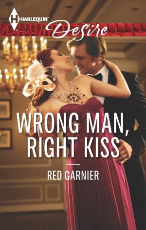 Cover of the book Wrong Man, Right Kiss by Kathryn Alexander
