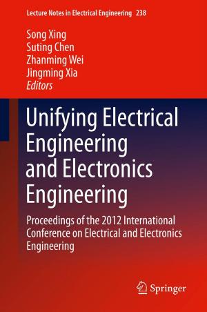 Cover of the book Unifying Electrical Engineering and Electronics Engineering by J. Peter Clark