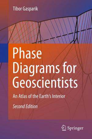 Cover of the book Phase Diagrams for Geoscientists by Alejandro Frank, Jan Jolie, Pieter van Isacker