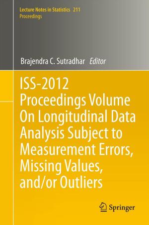 bigCover of the book ISS-2012 Proceedings Volume On Longitudinal Data Analysis Subject to Measurement Errors, Missing Values, and/or Outliers by 