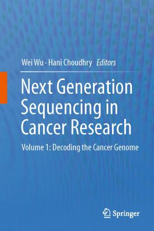 Cover of the book Next Generation Sequencing in Cancer Research by Brandon K. Schultz, Steven W. Evans