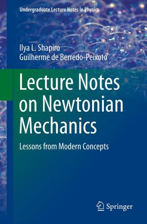 Cover of the book Lecture Notes on Newtonian Mechanics by R. Bruce Martin, David B. Burr, Neil A. Sharkey, David P. Fyhrie