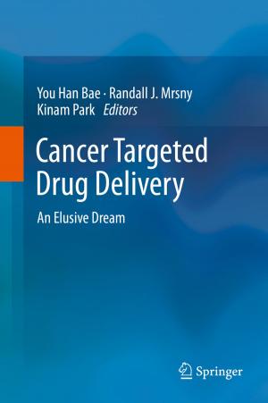 Cover of the book Cancer Targeted Drug Delivery by Joachim Hilgert, Karl-Hermann Neeb
