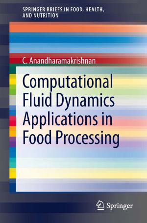 Cover of the book Computational Fluid Dynamics Applications in Food Processing by Leonid Fridman, Alexander Poznyak, Francisco Javier Bejarano