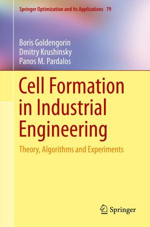 Cover of the book Cell Formation in Industrial Engineering by Liang Yun, Alan Bliault