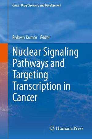 Cover of the book Nuclear Signaling Pathways and Targeting Transcription in Cancer by Marek Kimmel, David E. Axelrod