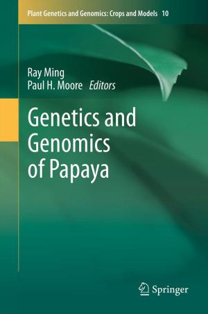 Cover of the book Genetics and Genomics of Papaya by Francis A. Gunther