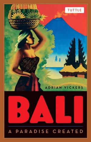 Cover of the book Bali: A Paradise Created by Harry K. McEvoy