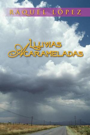 Cover of the book Lluvias Acarameladas by Indhira Gratereaux, Waleska Guerrero