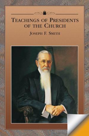 Book cover of Teachings of the Presidents of the Church: Joseph F. Smith
