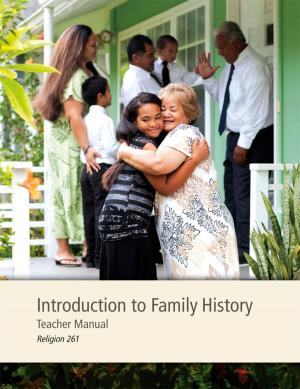 Cover of the book Introduction to Family History Teacher Manual by The Church of Jesus Christ of Latter-day Saints