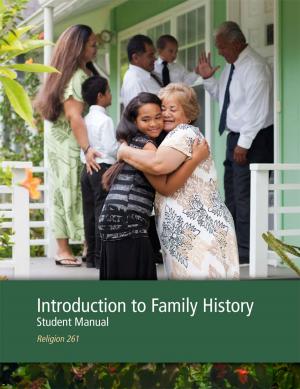 bigCover of the book Introduction to Family History Student Manual by 