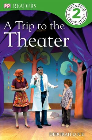 Book cover of DK Readers: A Trip to the Theater