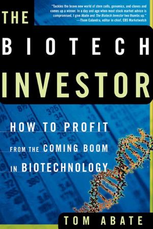 Cover of the book The Biotech Investor by Lorri Glover, Daniel Blake Smith