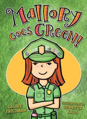 Book cover of Mallory Goes Green!