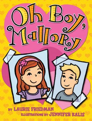 Cover of the book Oh Boy, Mallory by Ellen Bari