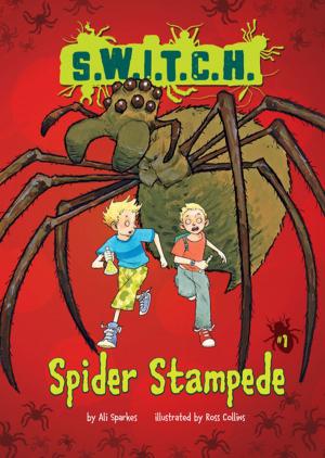 Cover of the book Spider Stampede by Heather E. Schwartz