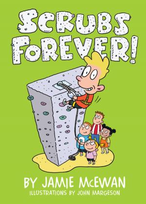Cover of the book Scrubs Forever! by Kelly Milner Halls