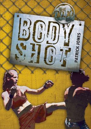 Cover of the book Body Shot by Kristin Marciniak
