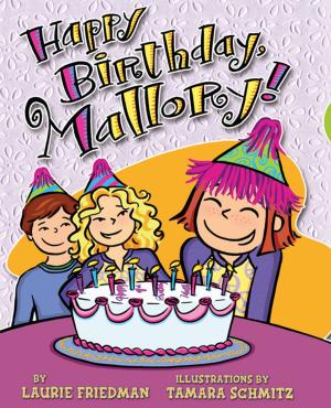 Cover of the book Happy Birthday, Mallory! by Elle Parkes