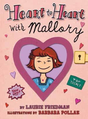 Cover of the book Heart to Heart with Mallory by Rebecca E. Hirsch