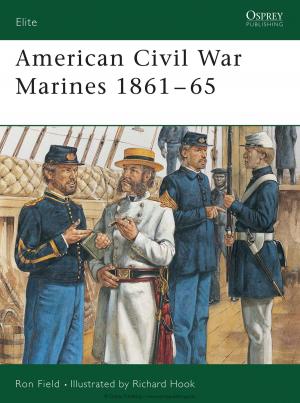 Cover of the book American Civil War Marines 1861–65 by David R. Olson, Professor Richard Bailey