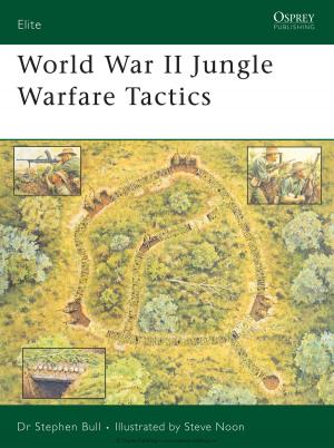 Cover of the book World War II Jungle Warfare Tactics by Debbie Lawrence