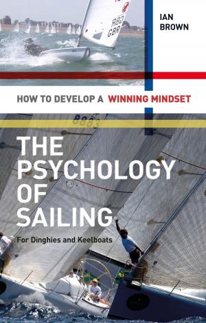 Book cover of The Psychology of Sailing for Dinghies and Keelboats