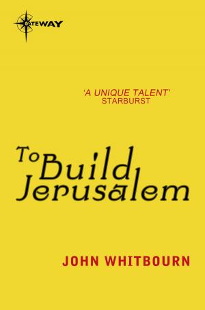 Cover of the book To Build Jerusalem by Lindsay Tomlinson