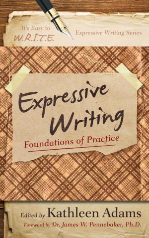 Cover of the book Expressive Writing by Nicholas J. Pace, Ed.D, author of The Principal's Hot Seat: Observing Real-World Dilemmas