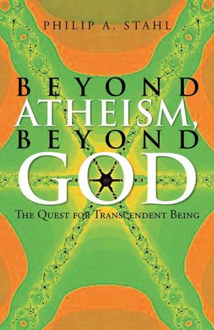 Cover of the book Beyond Atheism, Beyond God by J. L. Larson