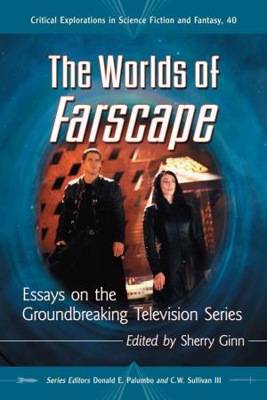 Cover of the book The Worlds of Farscape by Steven Travers