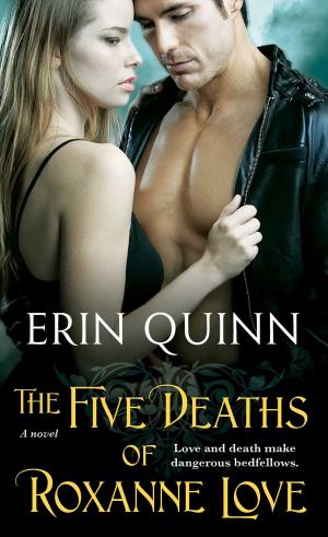 Cover of the book The Five Deaths of Roxanne Love by Rebecca Bram Feldbaum