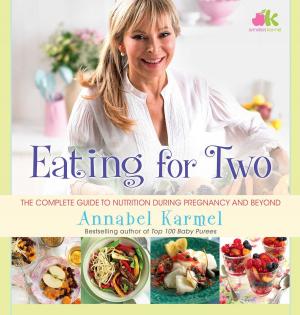 Cover of the book Eating for Two by Katie Rodan, M.D., Kathy Fields, M.D.