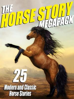Book cover of The Horse Story Megapack