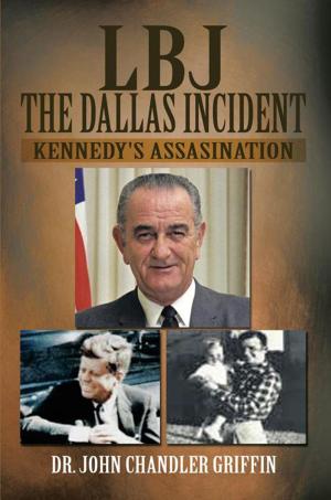 Book cover of Lbj the Dallas Incident