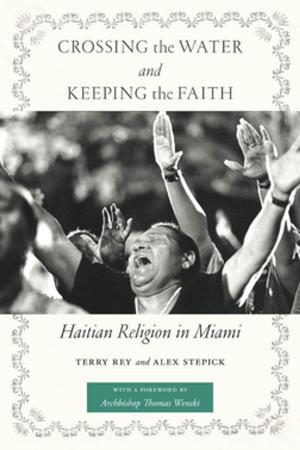 Cover of the book Crossing the Water and Keeping the Faith by Richard Delgado