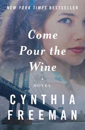 Cover of the book Come Pour the Wine by Patricia C. Wrede