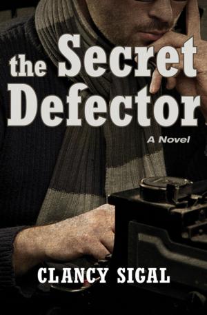 Cover of the book The Secret Defector by William Morris